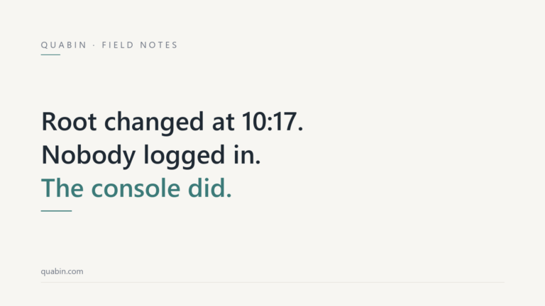 Minimal off-white title card reading root changed at 10:17, nobody logged in, the console did, with a thin teal rule.